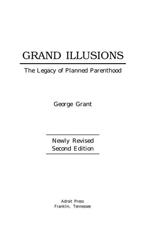 Grand Illusions: The Legacy Of Planned Parenthood