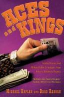 Aces And Kings: Inside Stories And Million-Dollar Strategies From Poker's Greatest Players