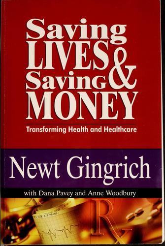 Saving Lives & Saving Money: transforming health and healthcare