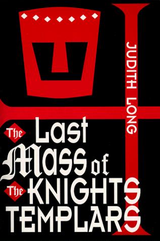 The Last Mass Of The Knights Templars