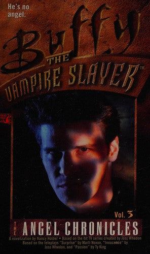 The Angel Chronicles Volume 3: Buffy: The Vampire Slayer