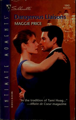 Dangerous Liaisons (Silhouette Intimate Moments, 1043) (Intimate Moments, 1043)