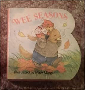Wee Seasons/Wee Pudgy (Wee Pudgy Board Books)