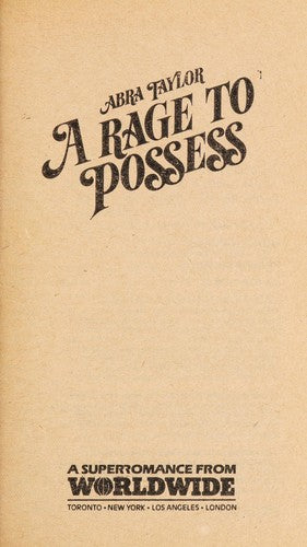A Rage To Possess