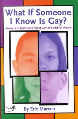 What If Someone I Know Is Gay?: Answers To Questions About Gay And Lesbian People (Plugged In)