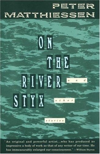 On The River Styx: And Other Stories