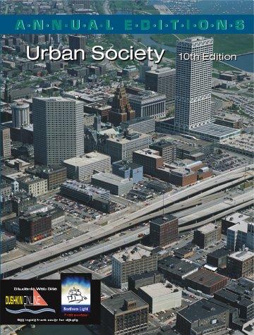 Annual Editions: Urban Society, 10th Edition