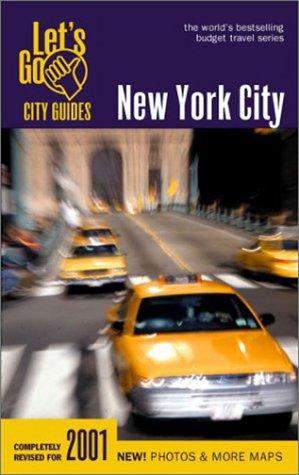 Let's Go 2001: New York City: The World's Bestselling Budget Travel Series: New York City 2001