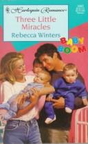 Three Little Miracles (Baby Boom) (Harlequin Romance, No 3443)