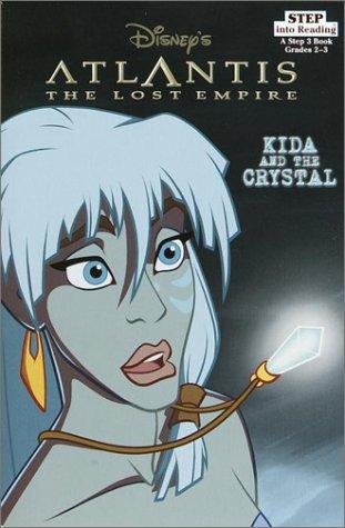 Kida And The Crystal (Step Into Reading)
