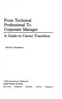 From Technical Professional To Corporate Manager: a guide to career transition