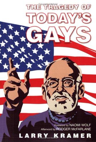The Tragedy Of Today's Gays