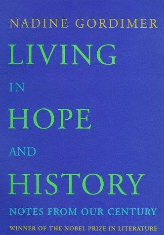 Living In Hope And History: Notes From Our Century