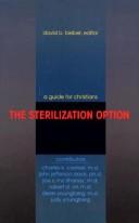 The Sterilization Option: A Guide For Christians