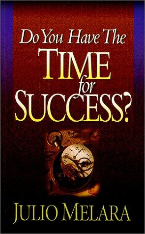Do You Have The Time For Success?