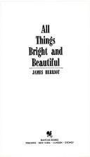 All Things Bright And Beautiful
