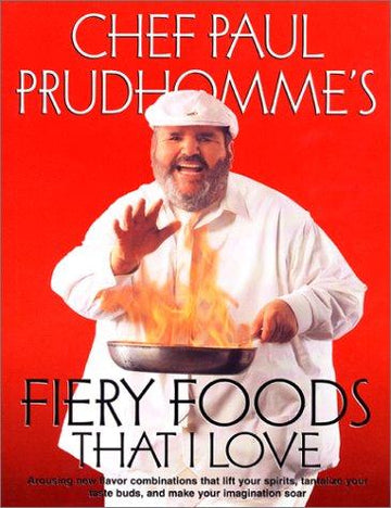 Fiery Foods That I Love