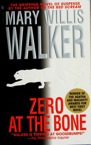Zero at the Bone