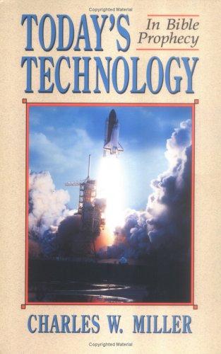 Today's Technology In Bible Prophecy (with Autographed)
