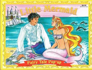 Little Mermaid: Fairy Tale Pop-Up: Fairy Tale Pop-up