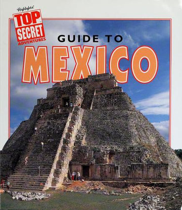 Guide To Mexico