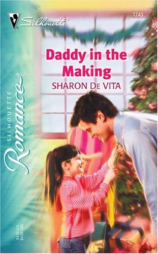Daddy In The Making (Silhouette Romance)