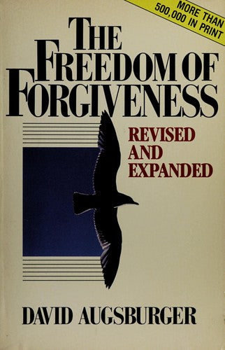The Freedom Of Forgiveness