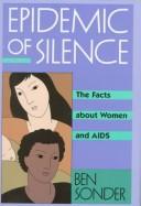 Epidemic Of Silence: The Facts About Women And Aids (Women Then--Women Now)