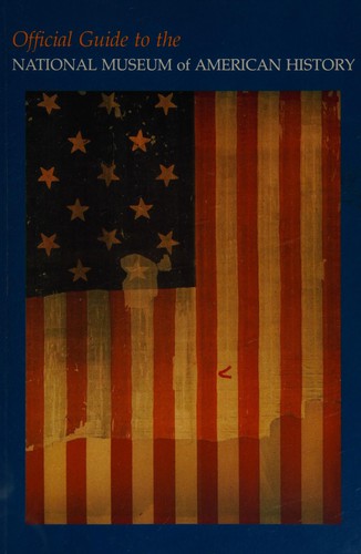 Official Guide To National Museum Of American History