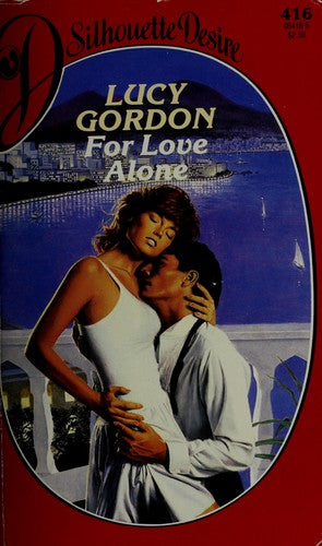 For Love Alone (Silhouette Desire #416)