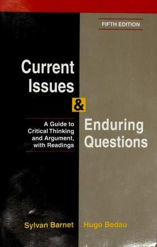 Current Issues And Enduring Questions: A Guide To Critical Thinking And Argument, With Readings: a guide to critical thinking and argument, with readings