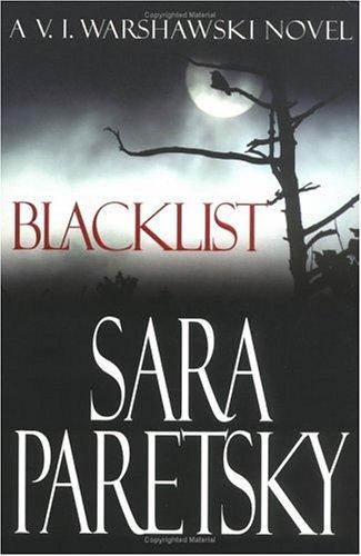 Blacklist: A V.I. Warshawski Novel: a V.I. Warshawski novel