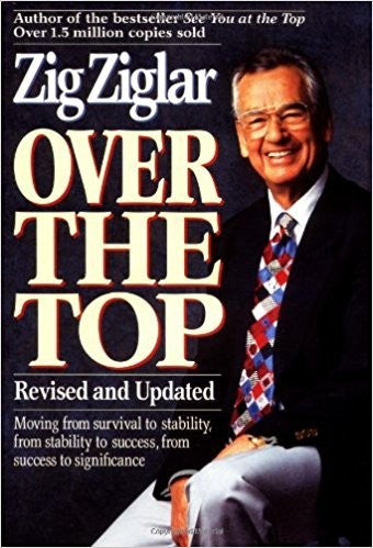 Over The Top: Moving From Survival To Stability, From Stability To Success, From Success To Significance