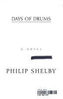 Days Of Drums: A Novel (without dust jacket): a novel