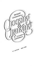Choosing & Changing: A Guide To Self-Reliance