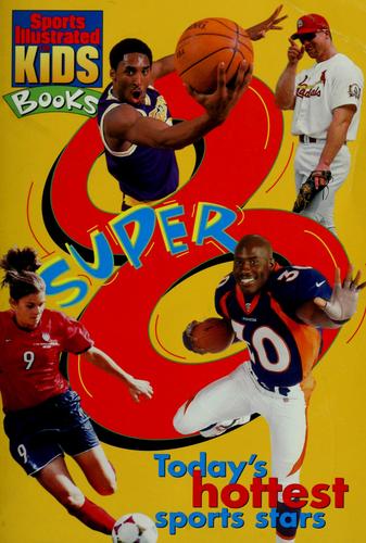 Super 8: today's hottest sports stars