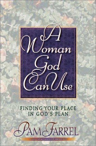 A Woman God Can Use