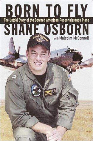 Born To Fly: The Untold Story Of The Downed American Reconnaissance Plane