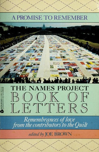 A Promise To Remember: The Names Project Book Of Letters: The Names Project Book Of Letters