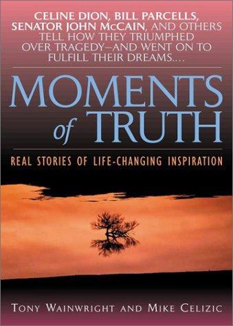 Moments Of Truth