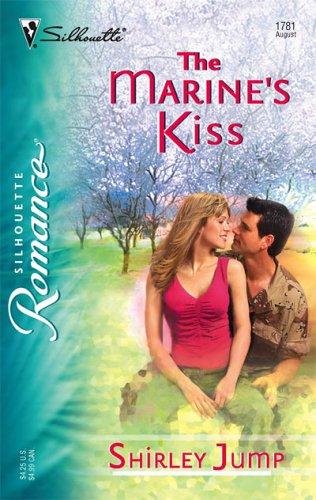The Marine's Kiss (Silhouette Romance)