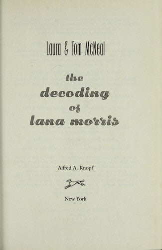 The Decoding Of Lana Morris