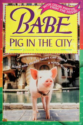 Babe Pig In The City Junior Novelization