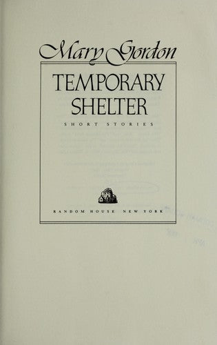 Temporary Shelter: Short Stories: short stories