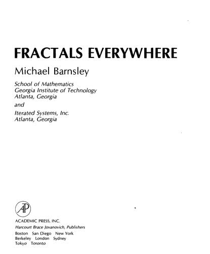Fractals Everywhere: The First Course In Deterministic Fractal Geometry