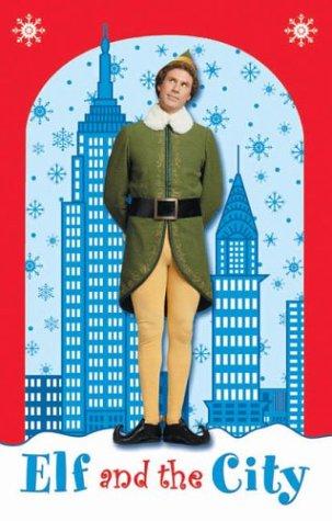 Elf: Elf And The City
