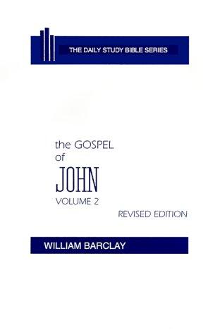 The Gospel of John: Volume 2