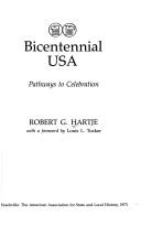Bicentennial Usa; Pathways To Celebration