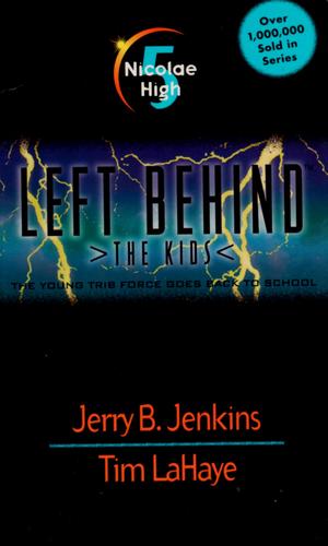 Nicolae High (Left Behind: The Kids #5)