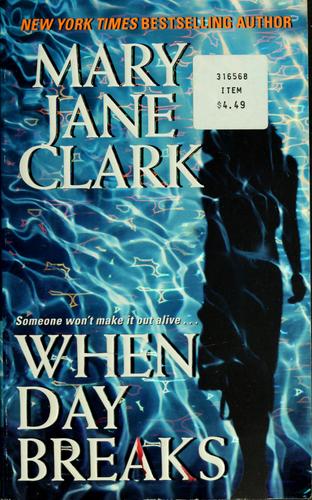When Day Breaks (Sunrise Suspense Society)